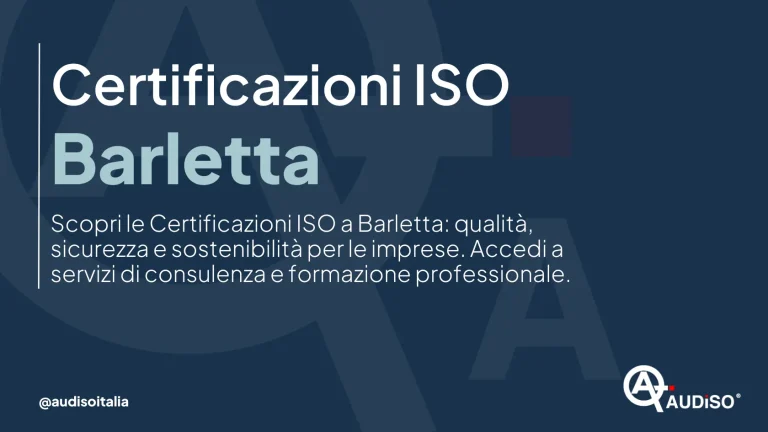 Testo con la scritta "Certificazioni ISO Barletta" su sfondo blu. Descrive le certificazioni ISO relative a qualità, sicurezza e sostenibilità per le aziende, offrendo servizi di consulenza e formazione professionale. Il logo Audiso è in basso a destra.