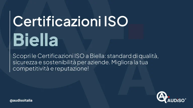 Testo su sfondo scuro: "Certificazioni ISO Biella. Scopri le Certificazioni ISO a Biella: standard di qualità, sicurezza e sostenibilità per aziende. Migliora la tua competitività e reputazione!" Logo: ©AUDISO Italia. Gestore Twitter: @audisoitalia.