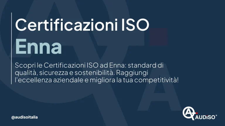 Testo su sfondo blu con la scritta: "Certificazioni ISO Enna. Scopri le Certificazioni ISO ad Enna: standard di qualità, sicurezza e sostenibilità. Raggiungi l'eccellenza aziendale e migliora la tua competitività!" Logo nell'angolo in basso a destra.