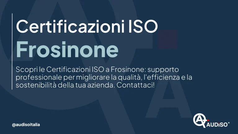 Testo che promuove le certificazioni ISO a Frosinone di Audiso Italia. Evidenzia il supporto professionale per migliorare la qualità, l'efficienza e la sostenibilità nelle aziende e invita a contattarci per maggiori informazioni.
