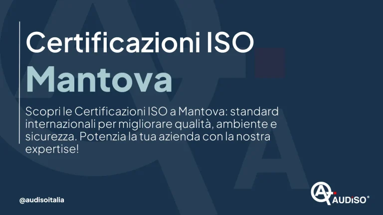 Sfondo blu scuro con testo bianco e blu. "Certificazioni ISO Mantova" con una descrizione degli standard ISO che migliorano qualità, ambiente e sicurezza. Il logo Audiso è in basso a destra. Twitter handle: @audisoitalia.