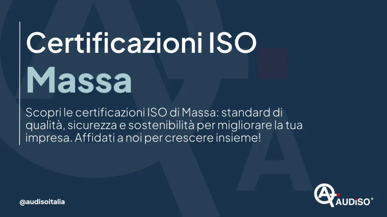 Grafica blu con il testo "Certificazioni ISO Massa" in caratteri grandi, seguito da un testo più piccolo in italiano sugli standard di qualità, sicurezza e sostenibilità. Il logo Audiso è nell'angolo in basso a destra.