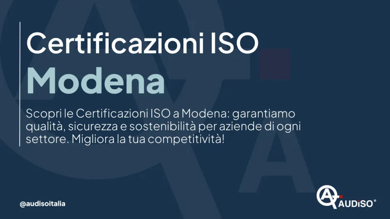 Il testo su sfondo blu recita: "Certificazioni ISO Modena. Scopri le Certificazioni ISO a Modena: garantiamo qualità, sicurezza e sostenibilità per aziende di ogni settore. Migliora la tua competitività!" Logo Audiso nell'angolo in basso a destra.