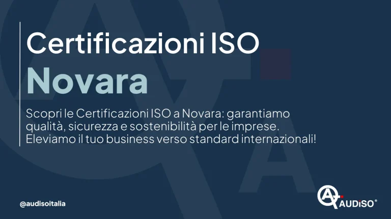 Sfondo blu scuro con testo in italiano sulle certificazioni ISO a Novara. Menziona qualità, sicurezza e sostenibilità per le aziende, puntando a elevare gli standard a livello internazionale. Presenta "CERTIFICAZIONI ISO Novara" in evidenza. Logo in basso a destra.