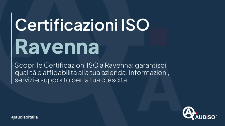 Il testo su sfondo blu scuro recita: "Certificazioni ISO Ravenna. Scopri le Certificazioni ISO a Ravenna: garantisci qualità e affidabilità alla tua azienda. Informazioni, servizi e supporto per la tua crescita." Logo e handle "@audisoitalia" in basso.