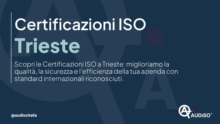 Testo in italiano su sfondo blu scuro: "Certificazioni ISO Trieste. Scopri le Certificazioni ISO a Trieste: miglioriamo la qualità, la sicurezza e l'efficienza della tua azienda con standard internazionali riconosciuti." Logo nell'angolo in basso a destra.